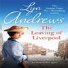 The Leaving of Liverpool by Lyn Andrews Paperback Book 9781472293886
