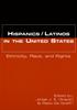Книга HispanicsLatinos In the United States : Ethnicity, Race, and Rights