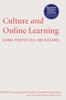 The Culture and Online Learning : Global Perspectives and Research Book