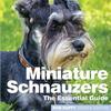 Книга Miniture Schnauzers The Essential Guide by Robert Duffy - Paperback