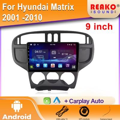Android для Hyundai Matrix 2001 -2010 Автомобильное радио Мультимедиа Навигация Беспроводной Carplay Стерео 4G GPS Головное устройство Экран