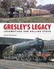 Книга Gresley's Legacy: Locomotives and Rolling Stock