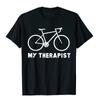 My Therapist Bicycle Funny Bike Riding Rider Cycling Gift T-Shirt Rife Unisex Tops T Shirt Unique T Shirt Cotton Vintage