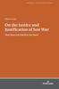 Книга On the Justice and Justification of Just War : How Does Life Dwell In the State? : 7