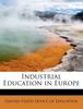 Книга Industrial Education In Europe