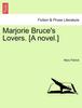 Книга Marjorie Bruce's Lovers. [A Novel.]