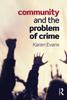 Книга Community and the Problem of Crime