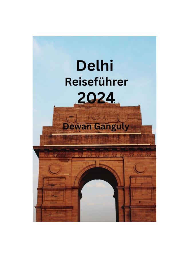 Книга Delhi Reisefuhrer 2024