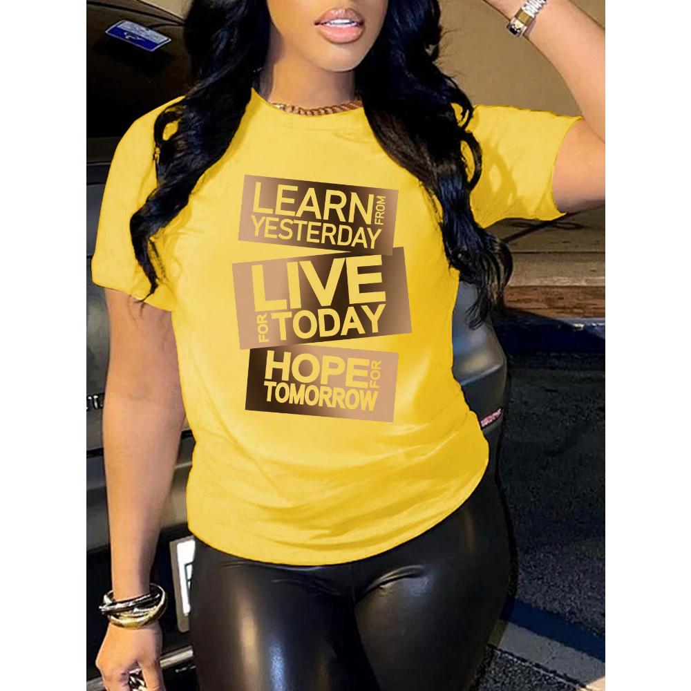 Футболка с круглым вырезом и коротким рукавом с принтом в виде букв УЧИТЕСЬ У ВЧЕРА, ЖИВИТЕ СЕГОДНЯ, НАДЕЙТЕСЬ НА ЗАВТРА