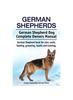 Книга German Shepherds. German Shepherd Dog Complete Owners Manual. German Shepherd Book for Care, Costs, Feeding, Grooming, Health and Training.