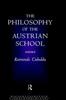 The The Philosophy of the Austrian School Book