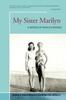 Книга My Sister Marilyn : A Memoir of Marilyn Monroe