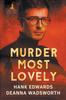 The Murder Most Lovely : 1 Book