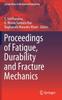 Книга Proceedings of Fatigue, Durability and Fracture Mechanics