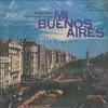 LP Пластинка TERIG TUCCI & SUA ORQUESTRA DE TANG - Mi Buenos Aires BBL25 RCA VICTOR US Классика Б/У