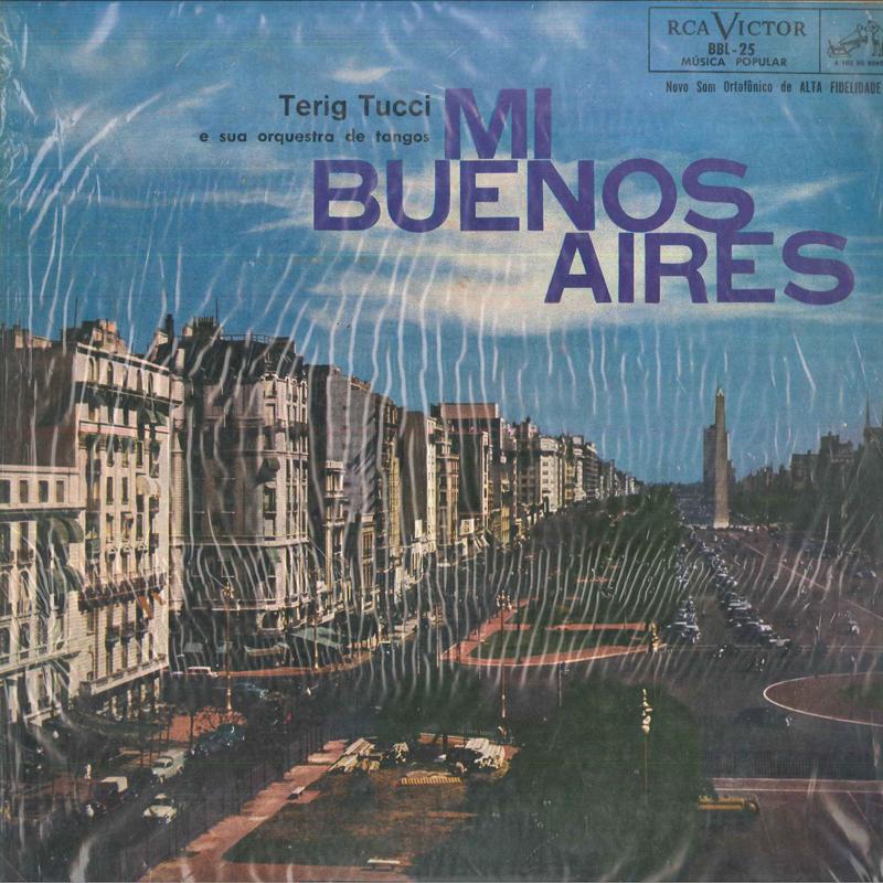 LP Пластинка TERIG TUCCI & SUA ORQUESTRA DE TANG - Mi Buenos Aires BBL25 RCA VICTOR US Классика Б/У