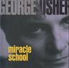 CD GEORGE USHER - Miracle School INGY004 Lonesome Whippo 1996 US Рок Б/У