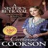 A Sisters Betrayal by Catherine Cookson Paperback Book 9781804997994