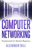 Книга Computer Networking : Fundamentals for Absolute Beginners
