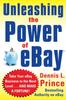 Книга Unleashing the Power of eBay: New Ways To Take Your Business or Online Auction To the Top