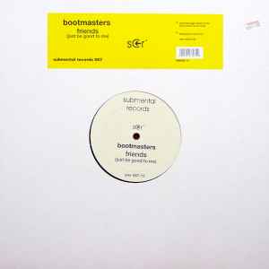 12inch Record BOOTMASTERS - Friends (Just Be Good To Me) SMR06712 Submental Recor 2009 Germany Dance & Electronica Used