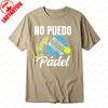 No Puedo Tengo Padel Tennis Tee Racket and Ball Design TShirt Summer Sport Casual Outdoors Breathable Fashion Tops Ropa Mujer