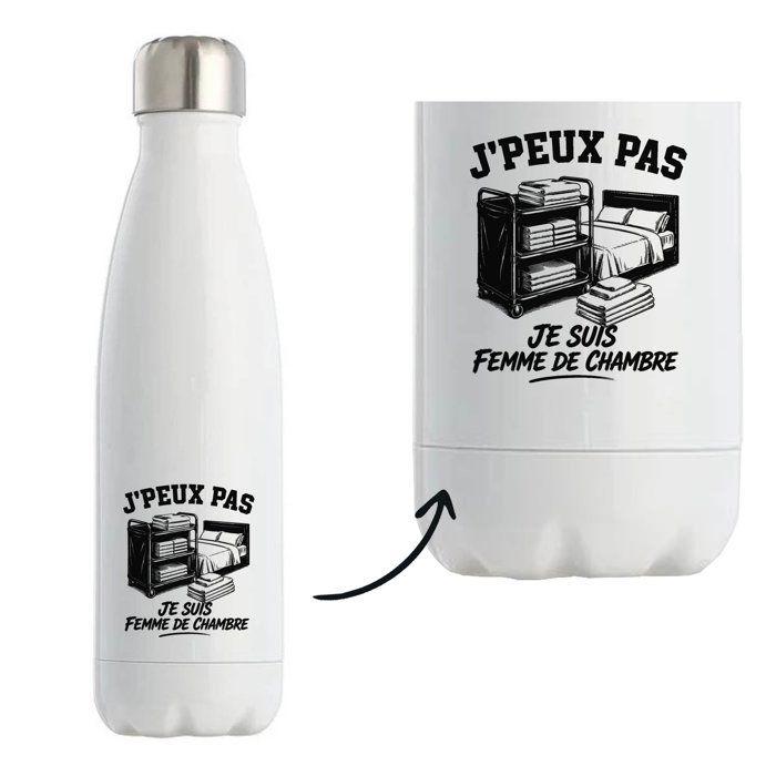 Gourde Isotherme J’peux pas je suis Femme de chambre J'peux pas minimaliste | Bouteille Inox Double Paroi 500 ml Froid 24 h Chaud