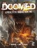 Книга The Doomed : Apocalyptic Horror Hunting: A Wargame