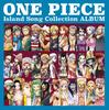 АЛЬБОМ ONE PIECE Island Song Collection