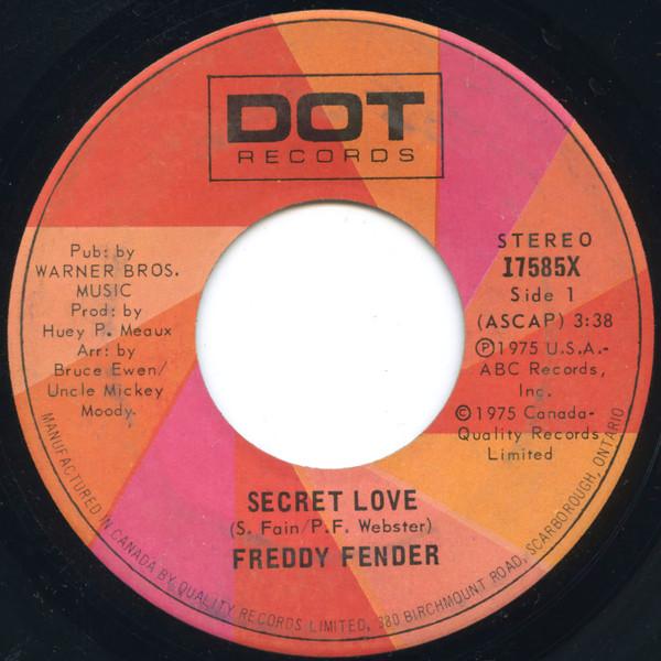 7-дюймовая пластинка FREDDY FENDER Secret Love 17585X DOT 1975 Канада CountryFolk Б/у