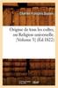 Книга Origine De Tous Les Cultes, Ou Religion Universelle. Volume 3 (Ed.1822)