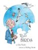 Книга The Boy Who Would Be Birds