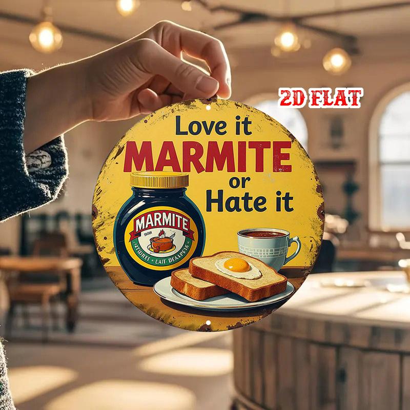 D Flat pc Marmite Round Aluminum Sign Love It or Hate It British Food Wall ArtRustic Breakfast Decor for HomeGarage