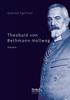 The Theobald Von Bethmann-Hollweg. Biographie Book