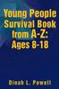 Книга Young People Survival Book from A-Z : Ages 8-18