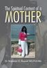 The The Spiritual Content of a Mother Book