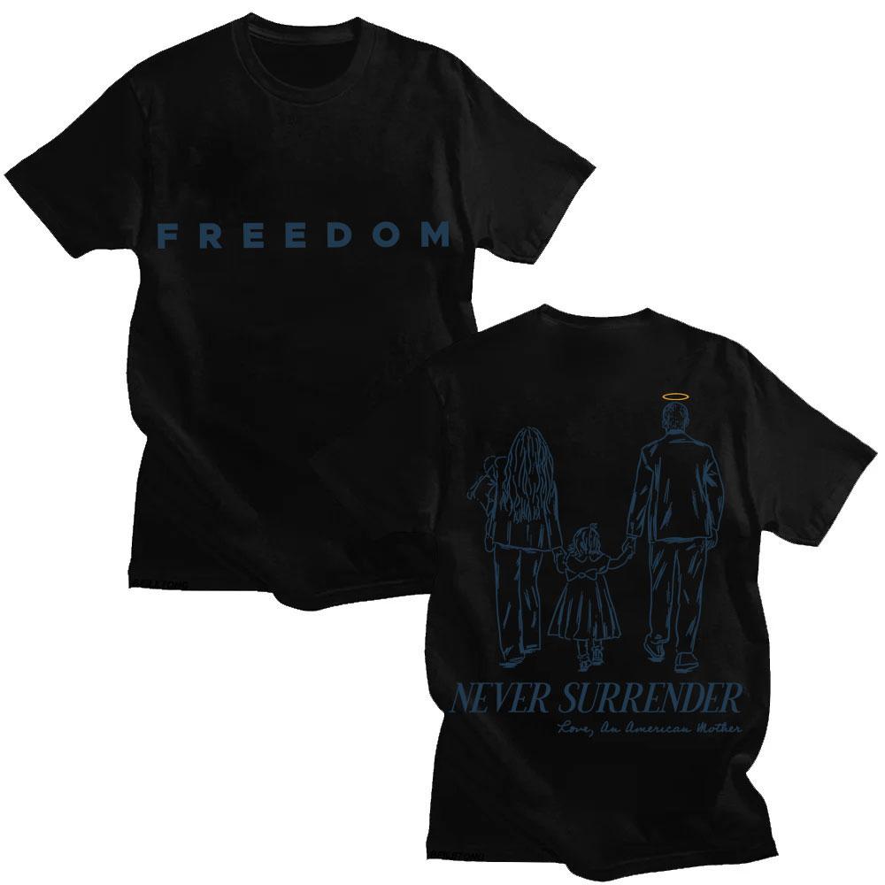 Charlie Kirk Freedom T Shirts Never Surrender Justice Men Women T-Shirt Oversized Cotton Casual High Quality T Shirt Streetwear