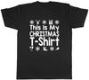 This is my Christmas TShirt Unisexs Unisex TShirt Tee