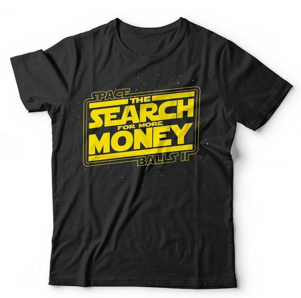 Spaceballs 2 Tshirt The Search For More Money Unisex and Kids - Funny, Movie, 80s