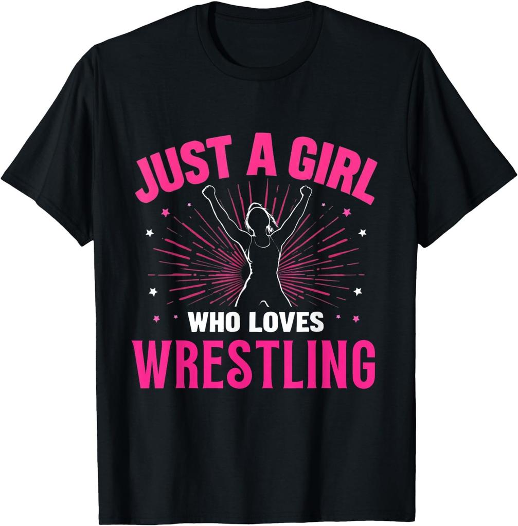 Just A Girl Who Loves Wrestling, Wrestler Girl T-Shirt