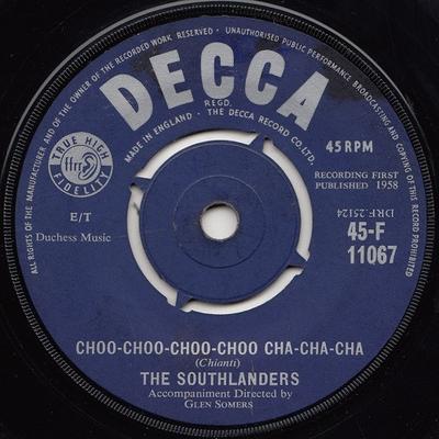 7-дюймовая пластинка SOUTHLANDERS ChooChooChooChoo ChaChaCha 45F11067 Decca 1958 UK Поп Б/у