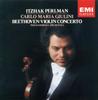 CD BEETHOVEN, PERLMAN, GIULINI; PHILHA - Violin Concerto  CDC7470022 EMI Classics 1991 US Classical Used