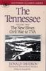 Книга The Tennessee : The New River: Civil War To TVA