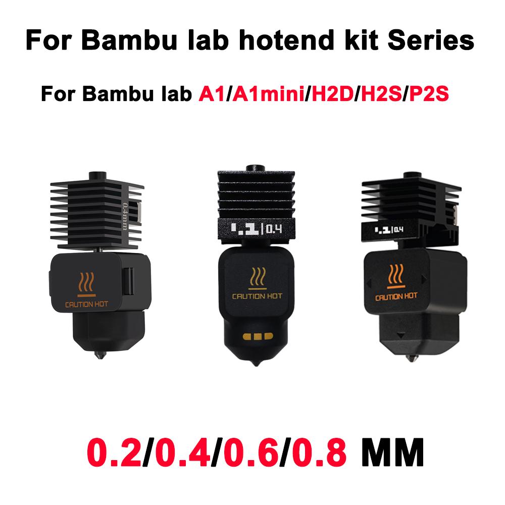 Hotend For Bambu Lab A1/A1 Mini/H2D/H2S/P2S Assembly Hotend Kit 0.2 0.4 0.6 0.8MM For 3D Printer Bamboo Lab