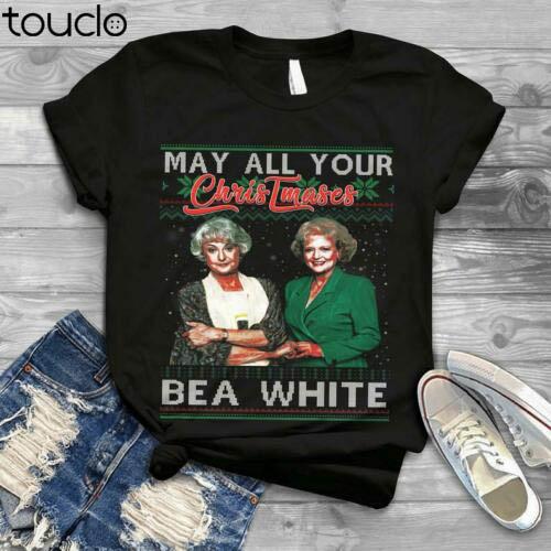 May All Your Christmases Bea White Golden Girls Gift Christmas TShirt Unisex