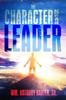 The The Character of a Leader Book