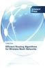 The Efficient Routing Algorithms for Wireless Mesh Networks Book