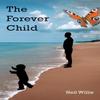 The Forever Child by Neil Willis Hardback Book 9781035803101