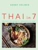 Книга Thai In 7 : Delicious Thai Recipes In 7 Ingredients or Fewer