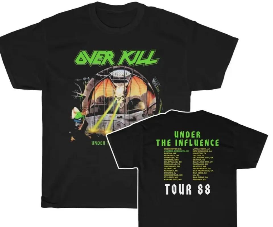 Over Kill 1988 Under The Influence Tour 2 sided shirt Unisex TEE Unisex T-Shirt